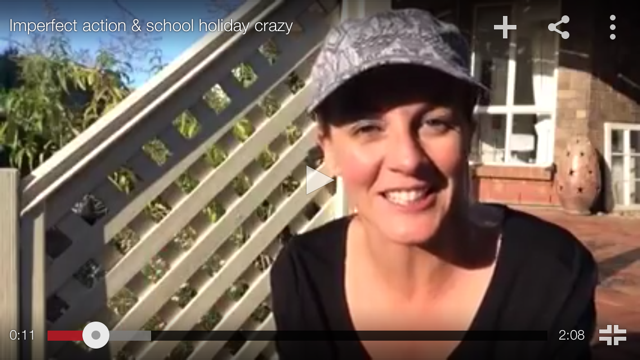 Imperfect Action & School Holiday Madness